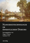 Buchcover Nano(bio)technologie im öffentlichen Diskurs