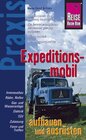 Buchcover Reise Know-How Praxis: Expeditionsmobil aufbauen und ausrüsten