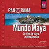 Buchcover Reise Know-How Panorama Mundo Maya - Die Welt der Maya in Mittelamerika