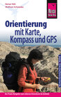 Buchcover Reise Know-How Orientierung mit Karte, Kompass und GPS