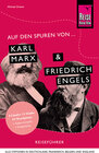 Buchcover Auf den Spuren von Karl Marx und Friedrich Engels (Alle Stationen in Deutschland, Frankreich, Belgien und England)