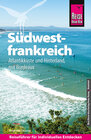 Buchcover Reise Know-How Reiseführer Südwestfrankreich - Atlantikküste und Hinterland (mit Bordeaux)