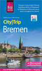 Buchcover Reise Know-How CityTrip Bremen mit Überseestadt und Bremerhaven