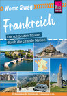 Buchcover Womo & weg: Frankreich – Die schönsten Touren durch die Grande Nation