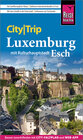 Buchcover Reise Know-How CityTrip Luxemburg mit Kulturhauptstadt Esch