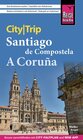 Buchcover Reise Know-How CityTrip Santiago de Compostela und A Coruña