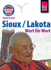 Buchcover Reise Know-How Kauderwelsch Sioux / Lakota - Wort für Wort: Kauderwelsch-Sprachführer Band 193