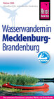 Buchcover Reise Know-How Mecklenburg / Brandenburg: Wasserwandern Die 20 schönsten Kanutouren zwischen Müritz und Schorfheide: Rei