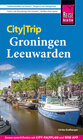 Buchcover Reise Know-How CityTrip Groningen und Leeuwarden