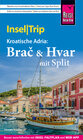 Buchcover Reise Know-How InselTrip Brač & Hvar mit Split