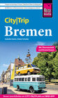 Buchcover Reise Know-How CityTrip Bremen mit Überseestadt und Bremerhaven