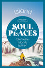 Buchcover Soul Places Island - Die Seele Islands spüren