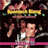 Buchcover Reise Know-How Kauderwelsch AUDIO Spanisch Slang (Audio-CD)
