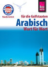 Buchcover Reise Know-How Sprachführer Arabisch für die Golfstaaten - Wort für Wort. Für Dubai / Vereinigte Arabische Emirate, Kuwa