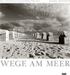 Buchcover Wege am Meer, Fotokunst-Kalender 2011