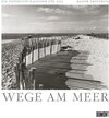Buchcover Wege am Meer, Fotokunst-Kalender 2012