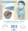 Buchcover La Nonna  La Cucina  La Vita, Kalender 2013