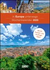 Buchcover In Europa unterwegs Wochenkalender 2020 - Wandkalender - Format 21,0 x 29,7 cm