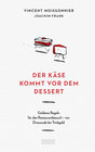 Buchcover Der Käse kommt vor dem Dessert