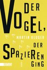 Buchcover Der Vogel, der spazieren ging