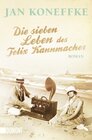 Buchcover Die sieben Leben des Felix Kannmacher