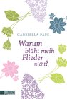 Buchcover Warum blüht mein Flieder nicht?