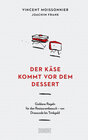 Buchcover Der Käse kommt vor dem Dessert