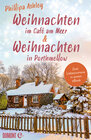 Buchcover Weihnachten im Café am Meer & Weihnachten in Porthmellow