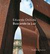 Buchcover Eduardo Chillida - Buscando la Luz