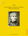 Buchcover Die Sammlung Trojanischer Altertümer Heinrich Schliemanns im Museum fü r Vor- und Frühgeschichte