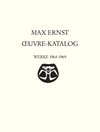 Buchcover Max Ernst Ouever Katalog / Max Ernst  - Werke 1964-1969