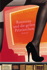 Buchcover Rousseau und die geilen Pelztierchen
