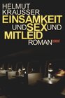 Buchcover Einsamkeit und Sex und Mitleid