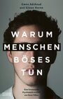 Buchcover Warum Menschen Böses tun