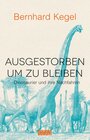 Buchcover Ausgestorben, um zu bleiben