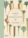 Buchcover Gemüse für den Gourmetgärtner