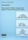Buchcover The dynamics of thicket clumps in the Kagera savanna landscape, East Africa