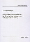 Buchcover Integrated Microwave Sensors for Cavity-Length Measurement in Machine Engineering