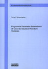 Buchcover Polynomial Parameter Estimations of Close to Gaussian Random Variables