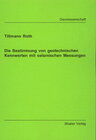 Buchcover Die Bestimmung von geotechnischen Kennwerten mit seismischen Messungen