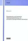 Buchcover Physikalische und chemische Gasphasenabscheidung von amorphem hydrogenisiertem Germanium