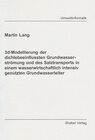 Buchcover 3d-Modellierung der dichtebeeinflussten Grundwasserströmung und des Salztransports in einem wasserwirtschaftlich intensi