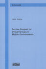Buchcover Service Support for Virtual Groups in Mobile Environments