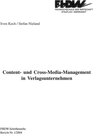 Buchcover Content- und Cross-Media-Management in Verlagsunternehmen