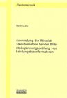 Buchcover Anwendung der Wavelet-Transformation bei der Blitzstossspannungsprüfung von Leistungstransformatoren