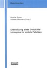 Buchcover Entwicklung eines Geschäftskonzeptes für mobile Fabriken