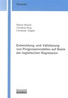Buchcover Entwicklung und Validierung von Prognosemodellen auf Basis der logistischen Regression