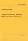 Buchcover Spray/Wall-Interaction Modelling by Dimensionless Data Analysis