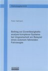 Buchcover Beitrag zur Zuverlässigkeitsanalyse komplexer Systeme bei Ungewissheit am Beispiel eines autonom fahrenden Fahrzeuges