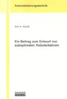 Buchcover Ein Beitrag zum Entwurf von suboptimalen Roboterbahnen